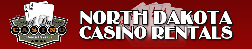 North Dakota Casino Rentals